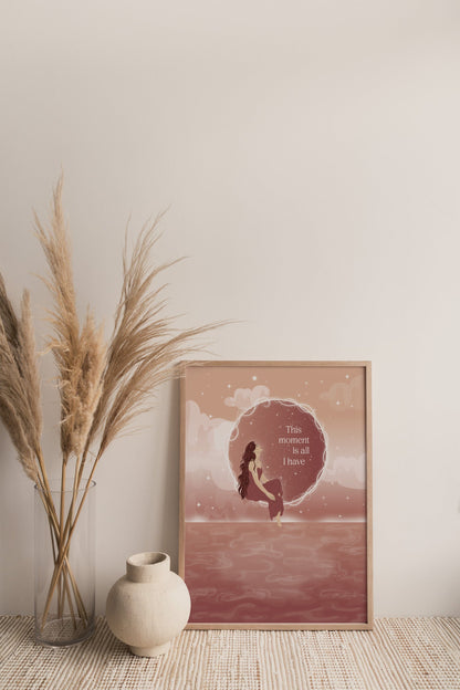 This Moment is All I Have