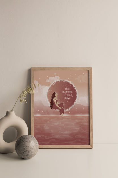 This Moment is All I Have