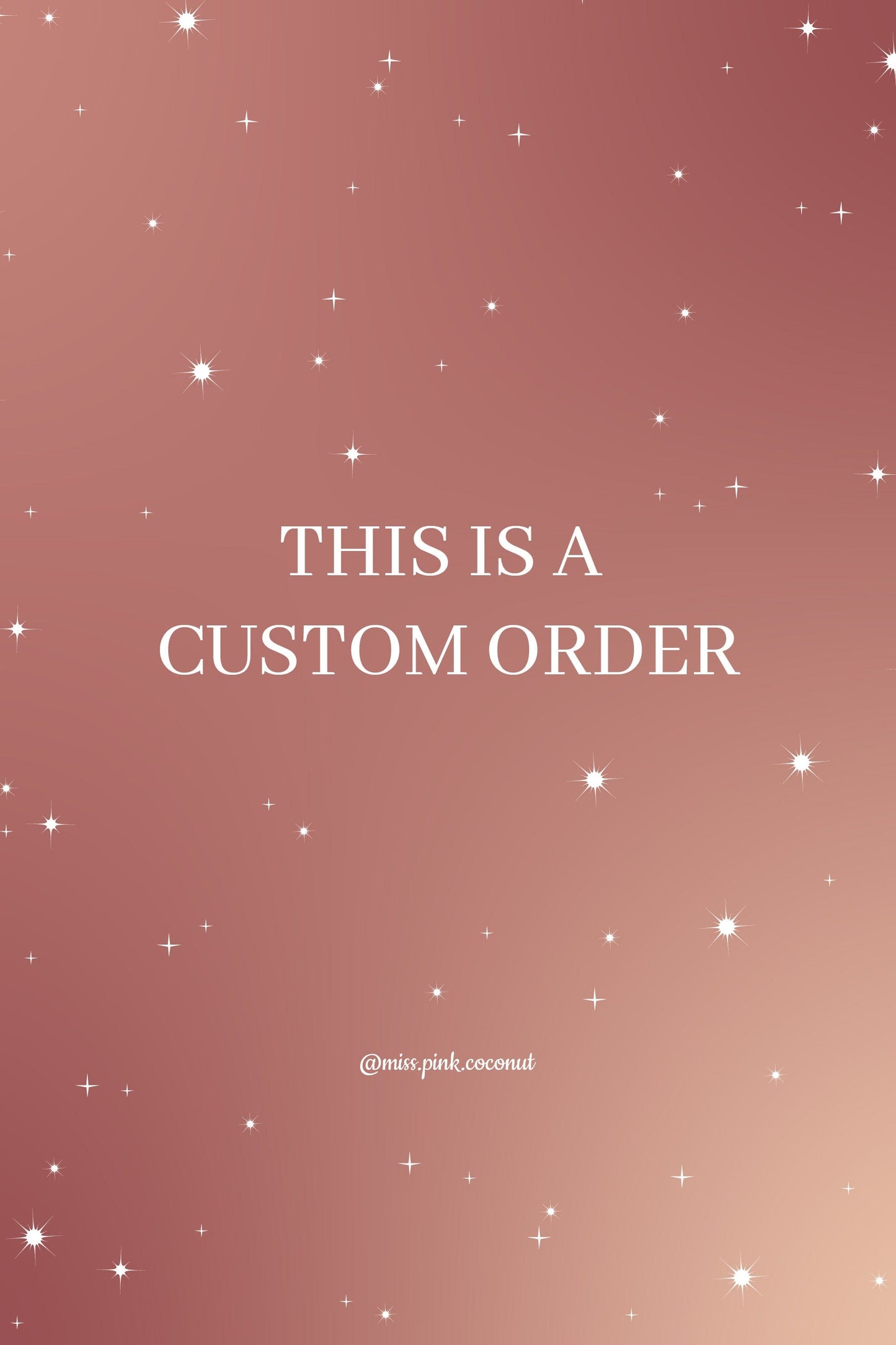 Custom Order